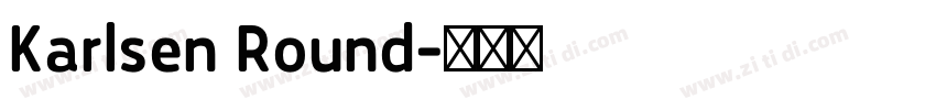 Karlsen Round字体转换